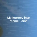 My Journey into Meme Coins