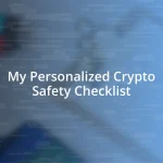 My Personalized Crypto Safety Checklist