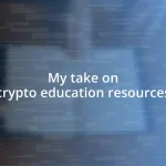 My take on crypto education resources