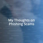 My Thoughts on Phishing Scams