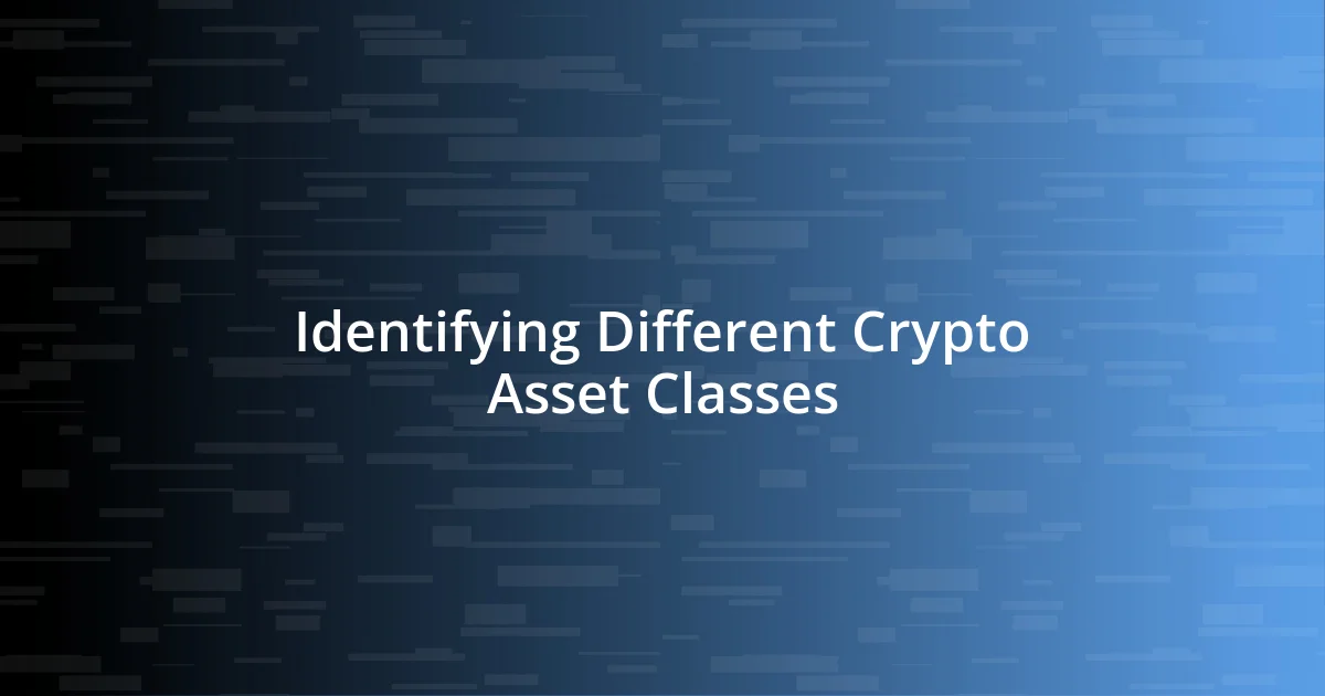 Identifying Different Crypto Asset Classes