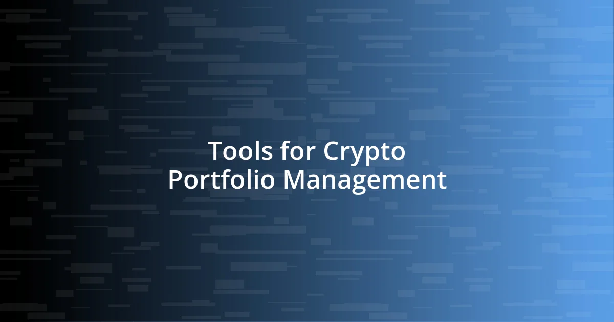 Tools for Crypto Portfolio Management