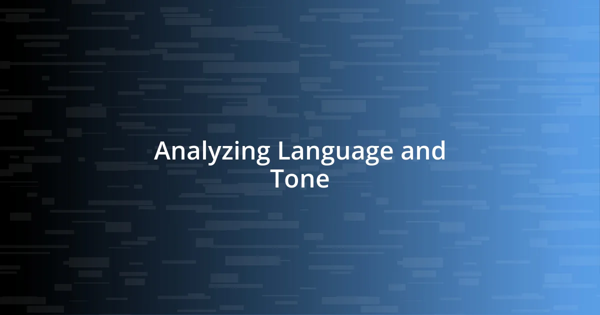 Analyzing Language and Tone