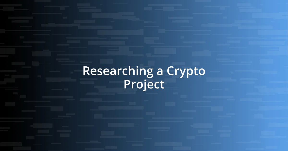 Researching a Crypto Project