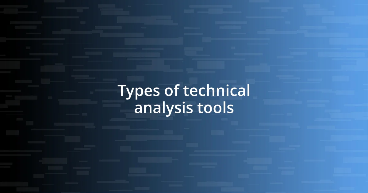 Types of technical analysis tools