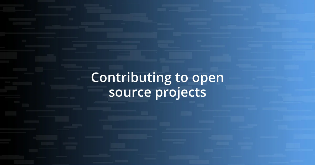 Contributing to open source projects