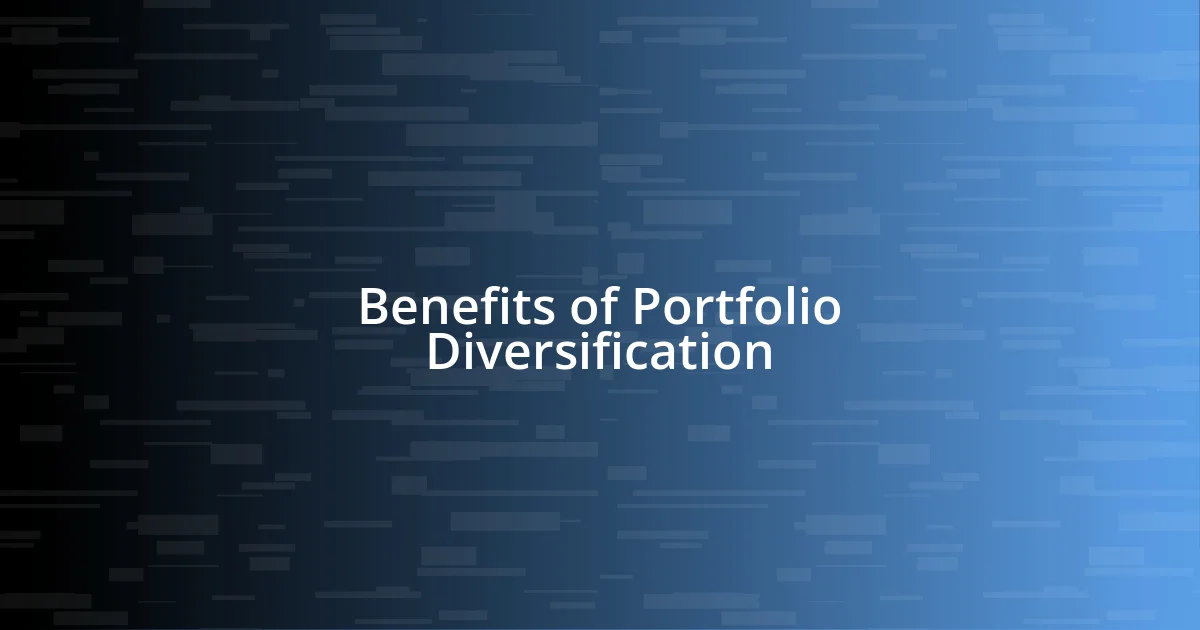 Benefits of Portfolio Diversification