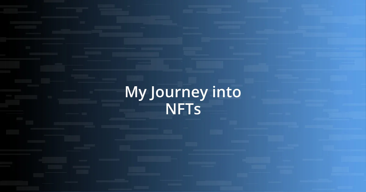 My Journey into NFTs