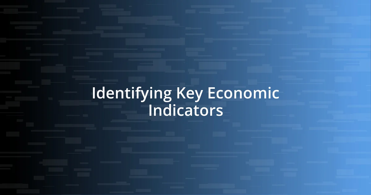 Identifying Key Economic Indicators