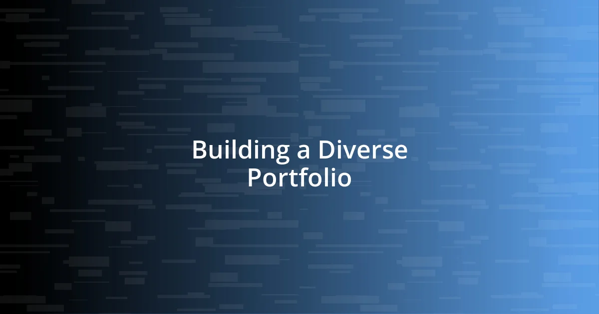 Building a Diverse Portfolio