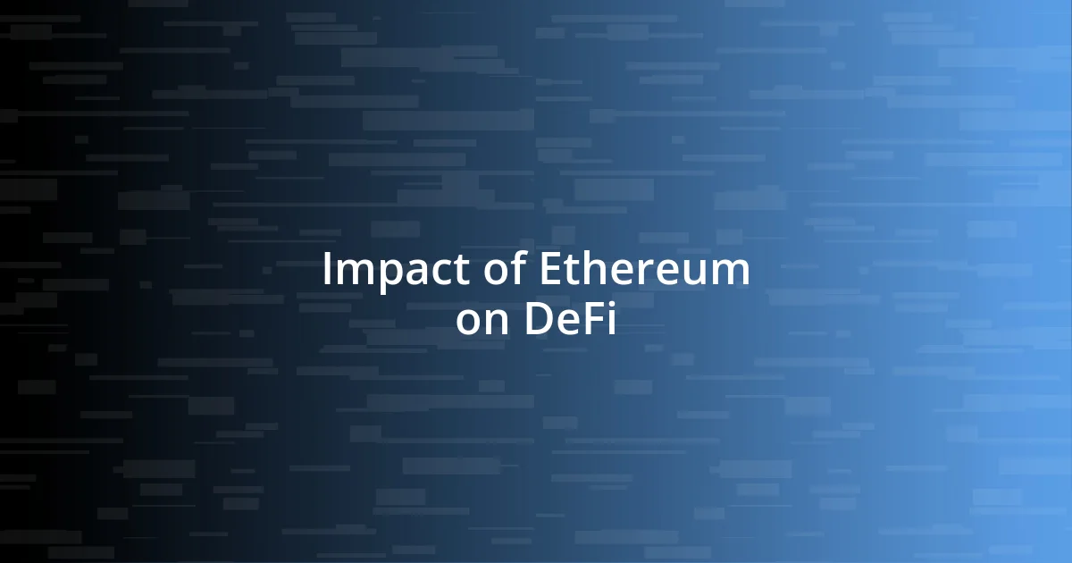 Impact of Ethereum on DeFi