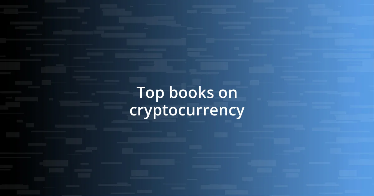 Top books on cryptocurrency