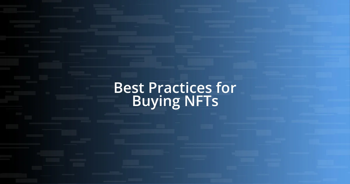 Best Practices for Buying NFTs